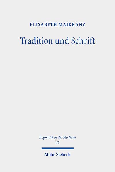 Tradition und Schrift