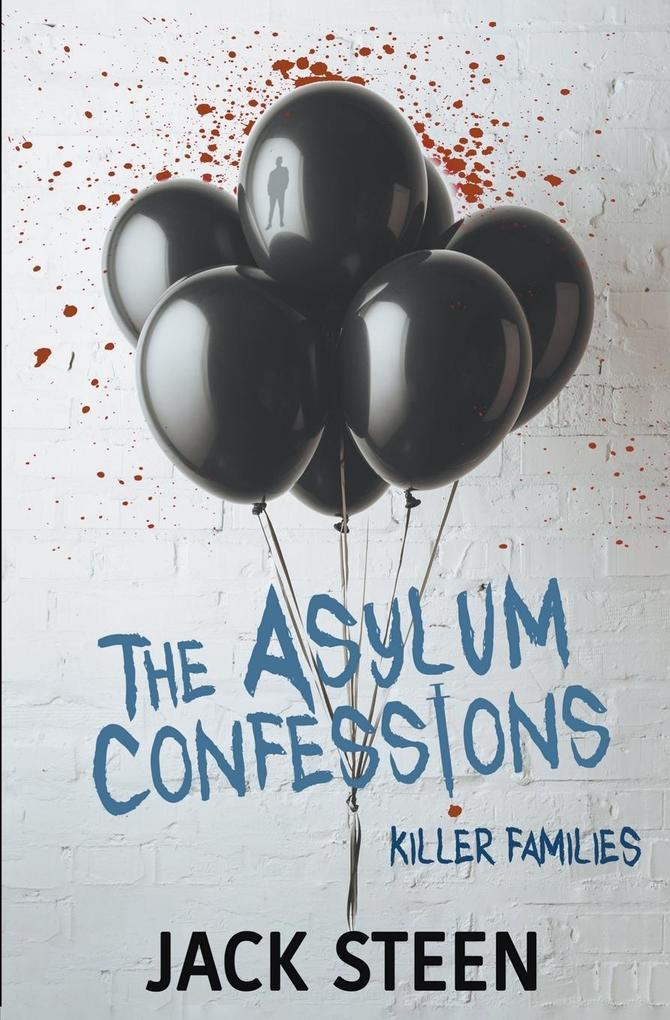 The Asylum Confessions