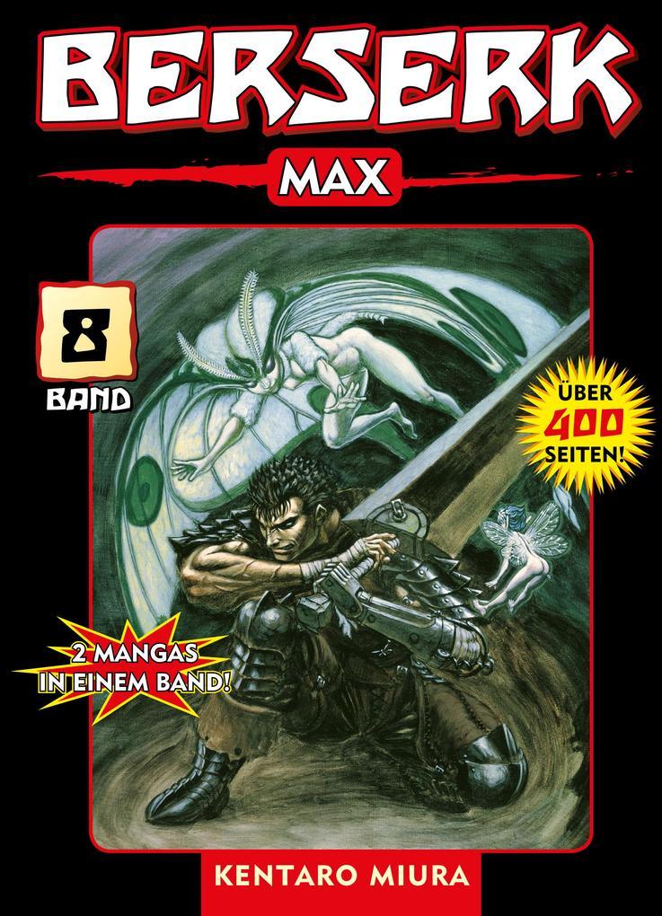 Berserk Max, Band 8