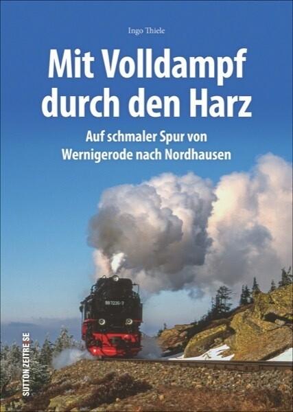 Unterwegs mit den Harzer Schmalspurbahnen