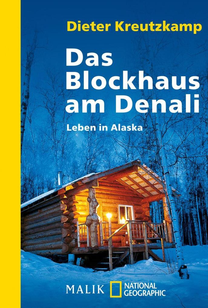 Das Blockhaus am Denali