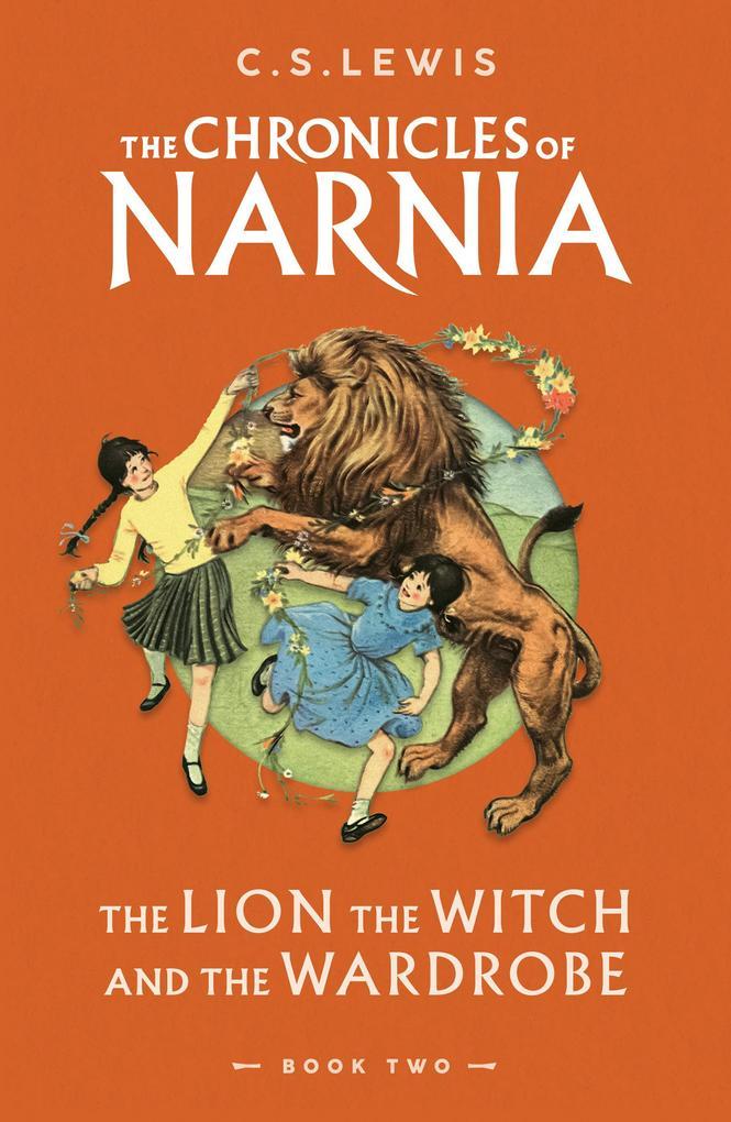 Chronicles of Narnia 2. The Lion, the Witch and the Wardrobe