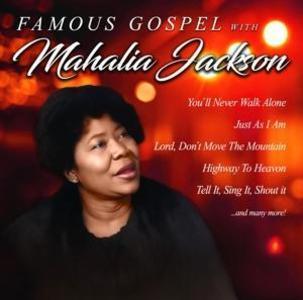 Famous Gospel With Mahalia Jackson