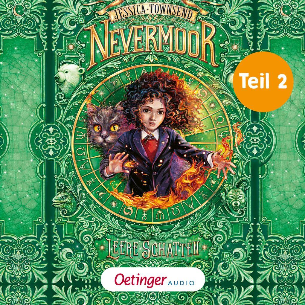 Nevermoor 3 Teil 2. Leere Schatten