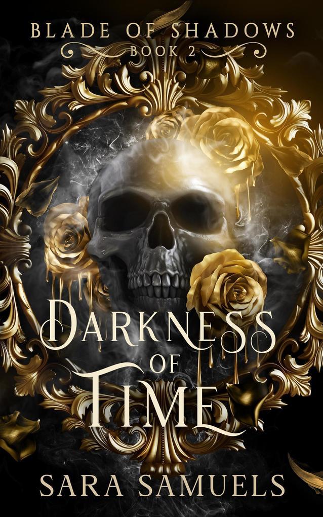 Darkness of Time (BLADE OF SHADOWS)