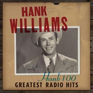 Hank 100:Greatest Radio Hits