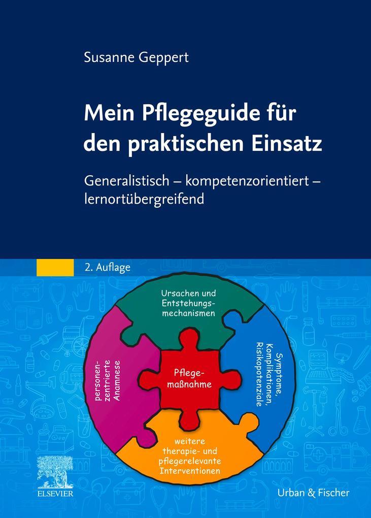 Mein Pflegeguide für den praktischen Einsatz