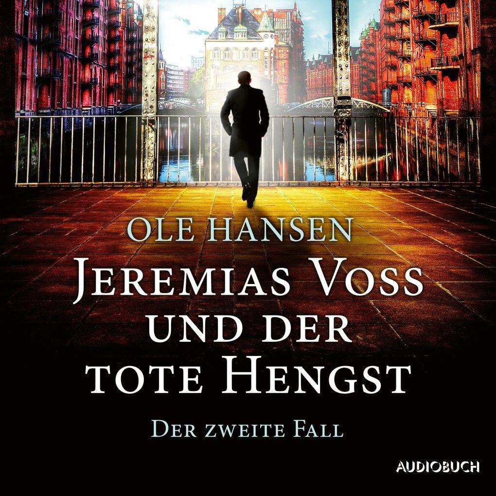 Jeremias Voss und der tote Hengst - Der zweite Fall