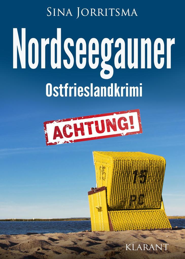 Nordseegauner. Ostfrieslandkrimi