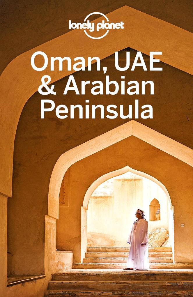 Lonely Planet Oman, UAE & Arabian Peninsula