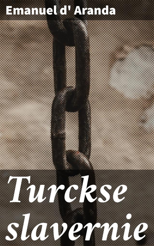 Turckse slavernie