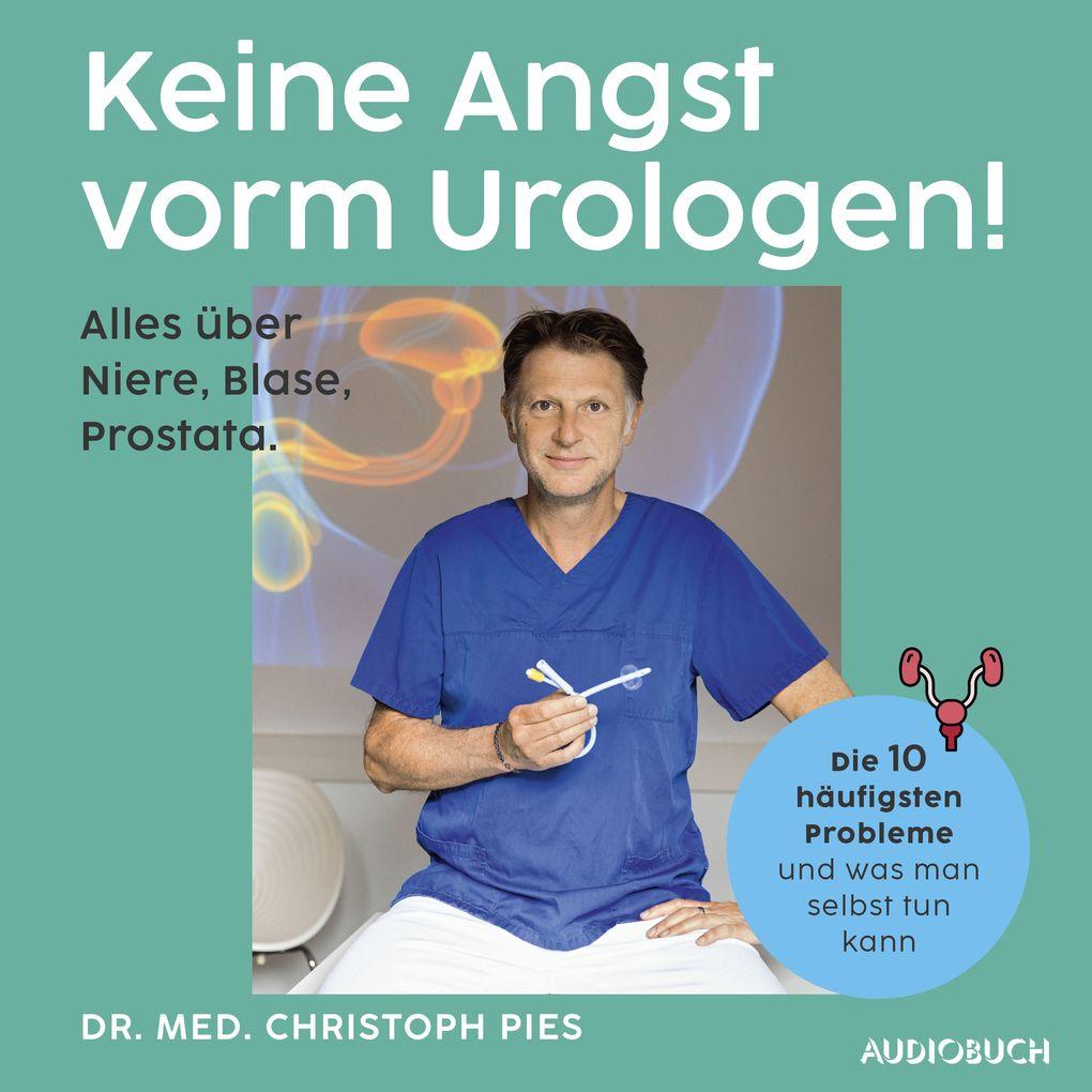 Keine Angst vorm Urologen!