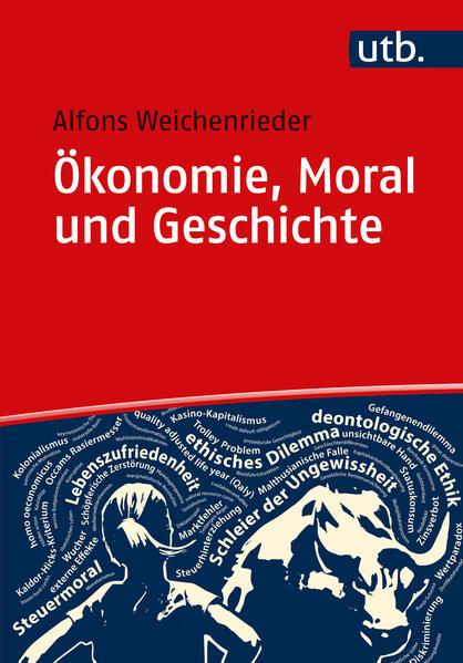 Ökonomie, Moral und Geschichte