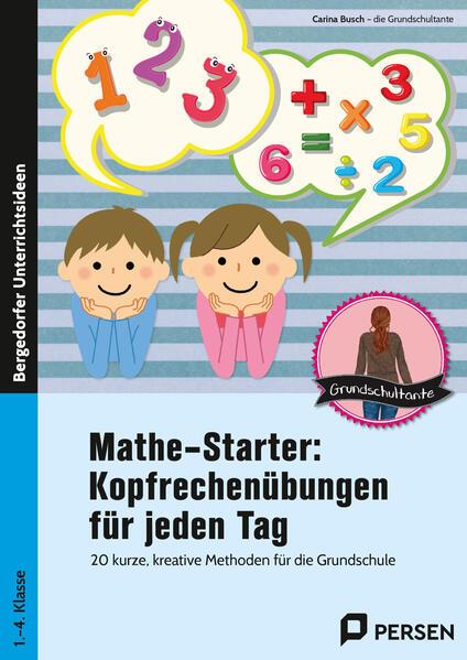 Mathestarter - Kopfrechenübungen für jeden Tag