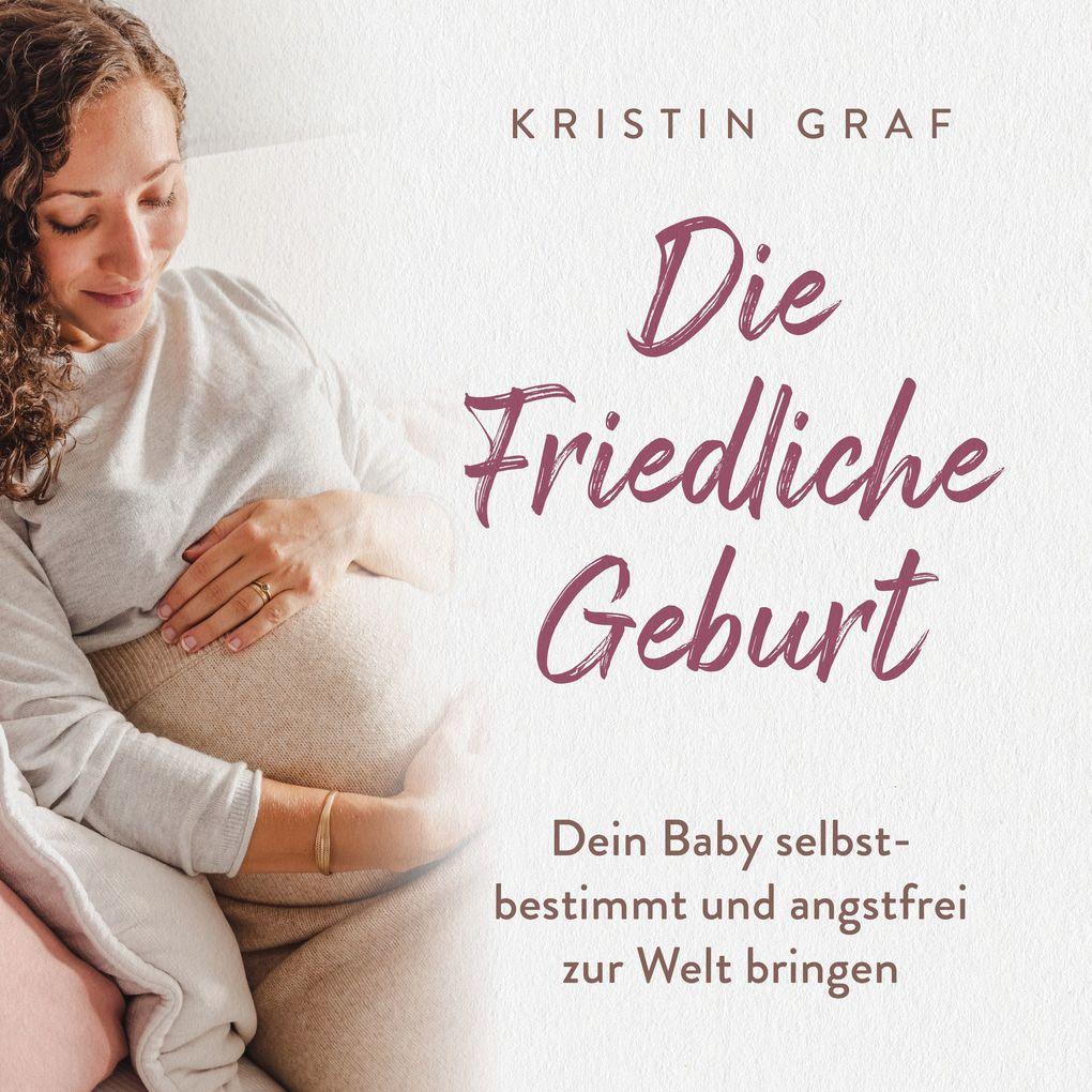 Die Friedliche Geburt