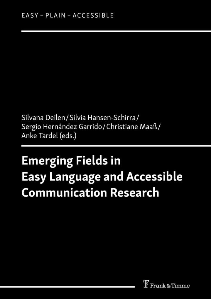 Emerging Fields in Easy Language and Accessible Communication Research