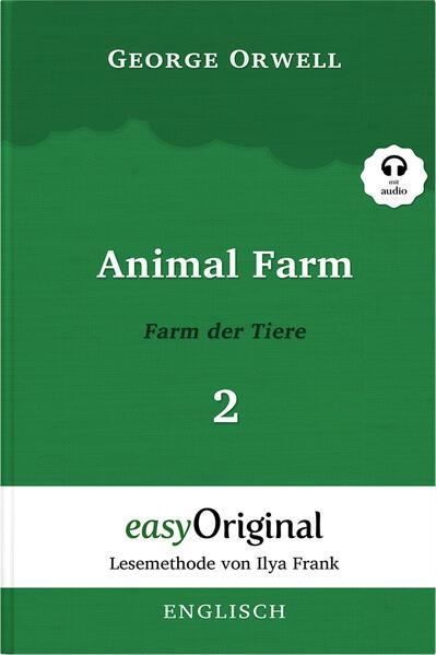 Animal Farm / Farm der Tiere - Teil 2 (Buch + MP3 Audio-CD) - Lesemethode von Ilya Frank - Zweisprachige Ausgabe Englisch-Deutsch