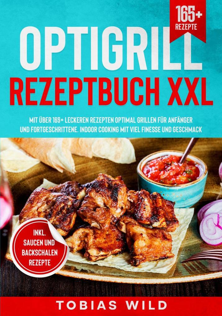 Optigrill Rezeptbuch XXL