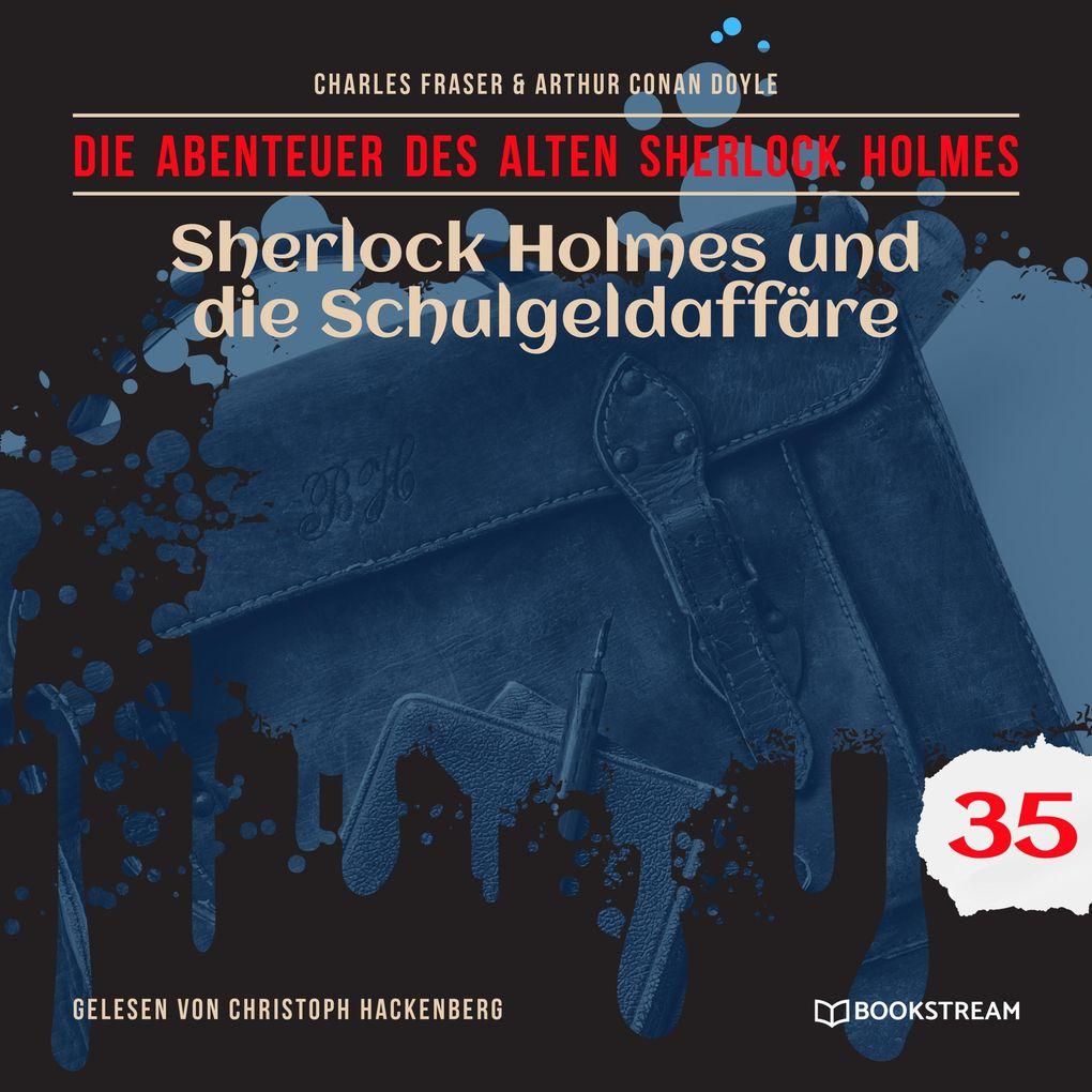 Sherlock Holmes und die Schulgeldaffäre