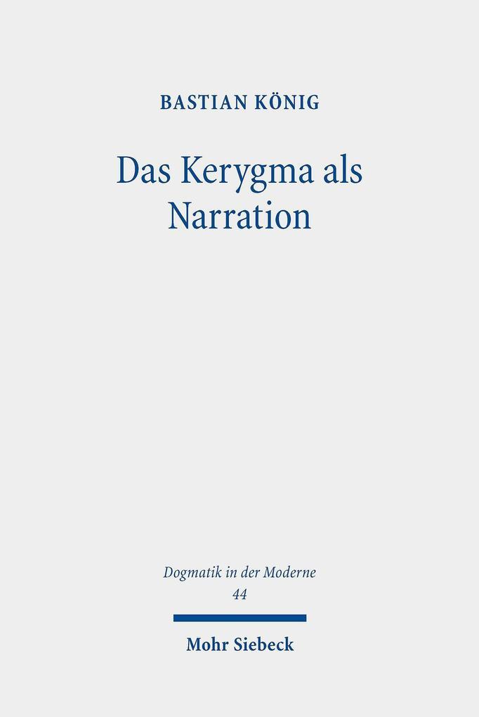 Das Kerygma als Narration