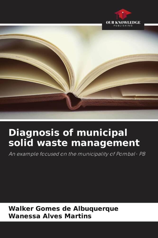 Diagnosis of municipal solid waste management