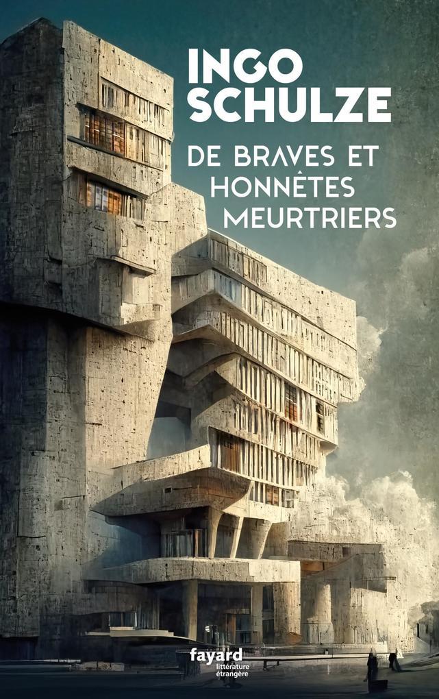 De braves et honnêtes meurtriers