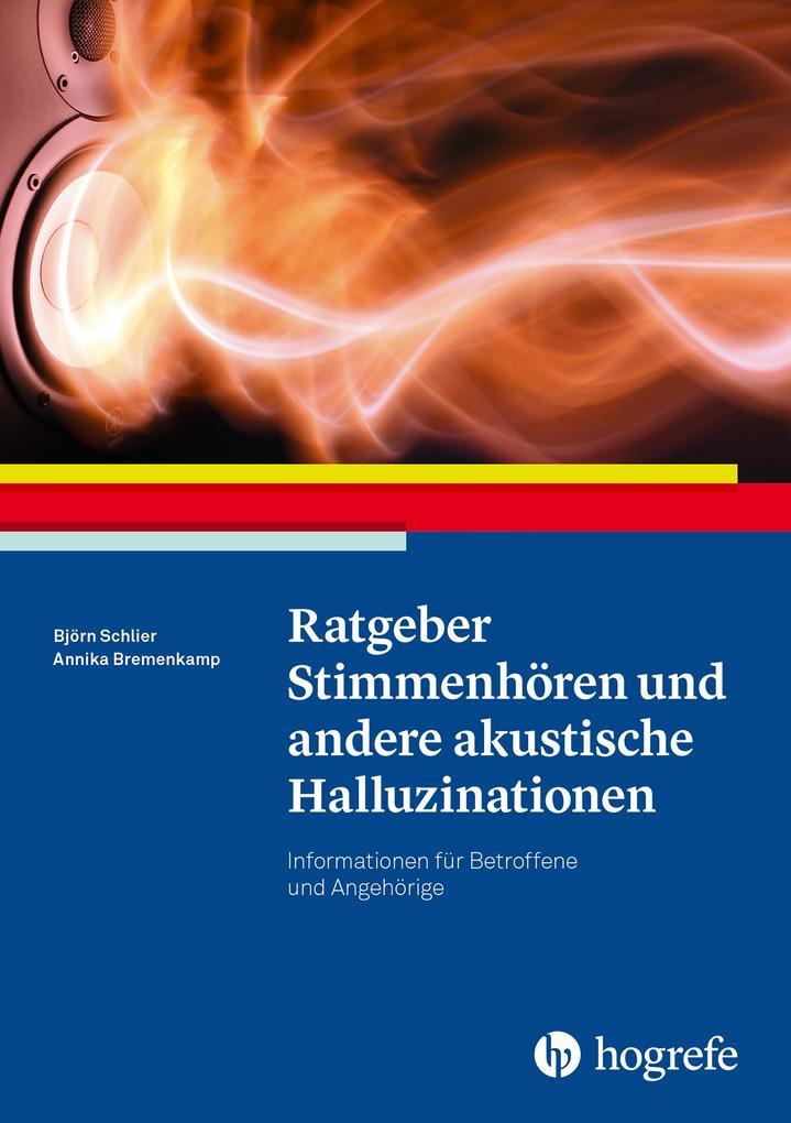 Ratgeber Stimmenhören und andere akustische Halluzinationen