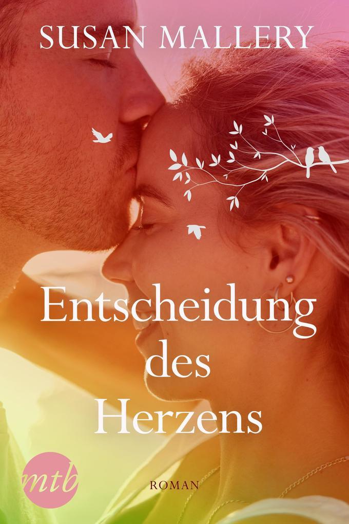 Entscheidung des Herzens