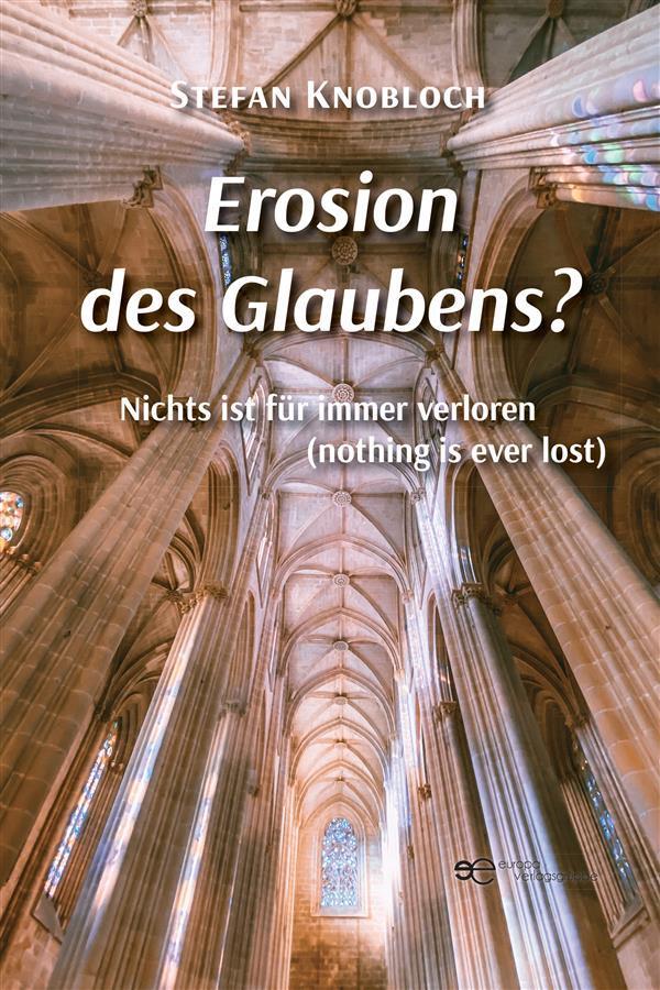 Erosion des Glaubens?