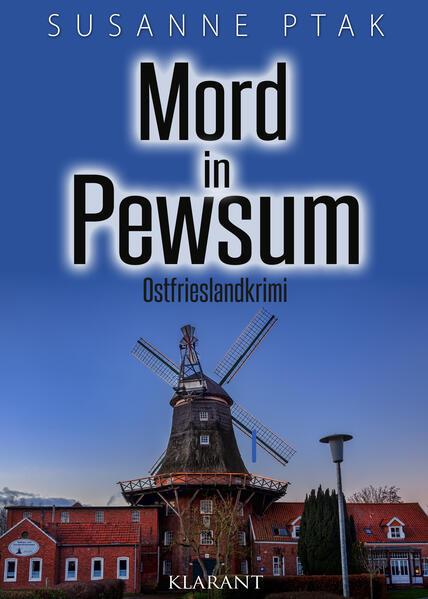 Mord in Pewsum. Ostfrieslandkrimi