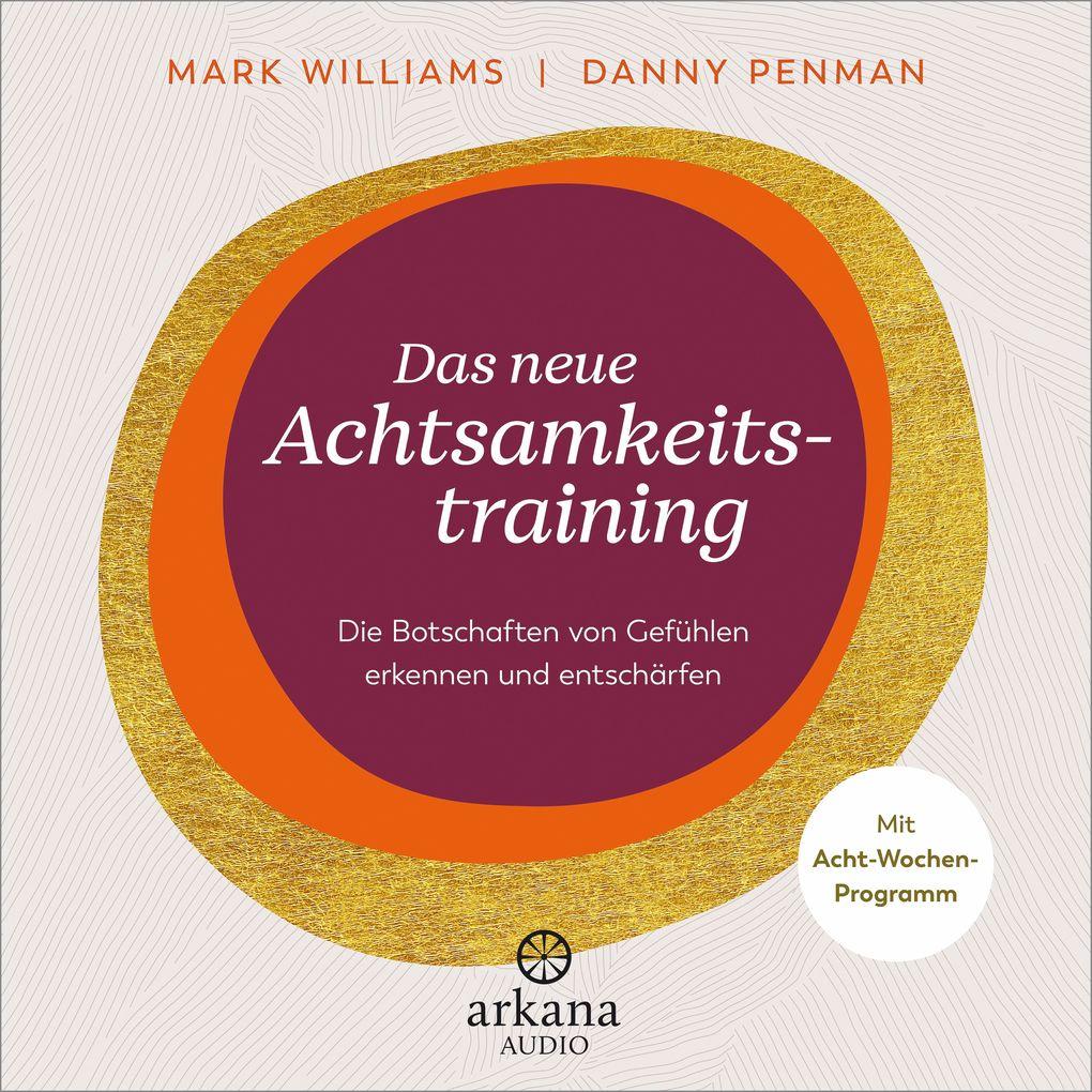 Das neue Achtsamkeitstraining