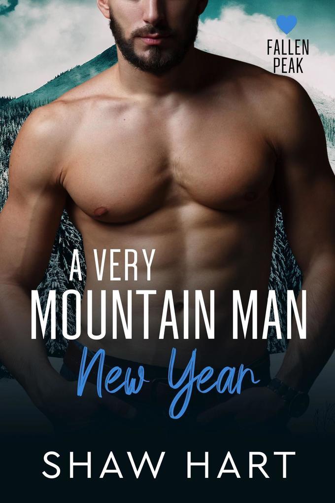A Very Mountain Man New Year (Fallen Peak, #5)