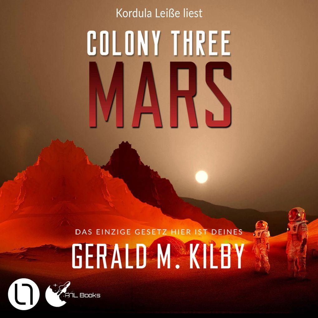 Colony Three Mars