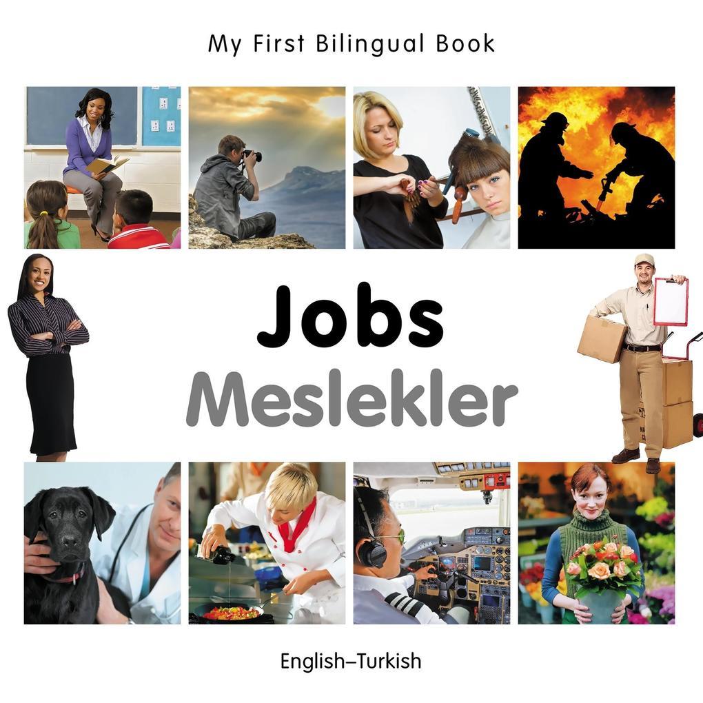 My First Bilingual Book-Jobs (English-Turkish)