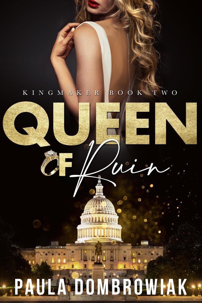 Queen of Ruin (Kingmaker Series, #2)