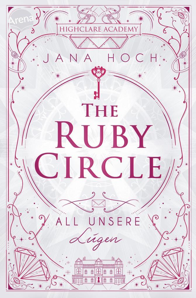 The Ruby Circle (2). All unsere Lügen