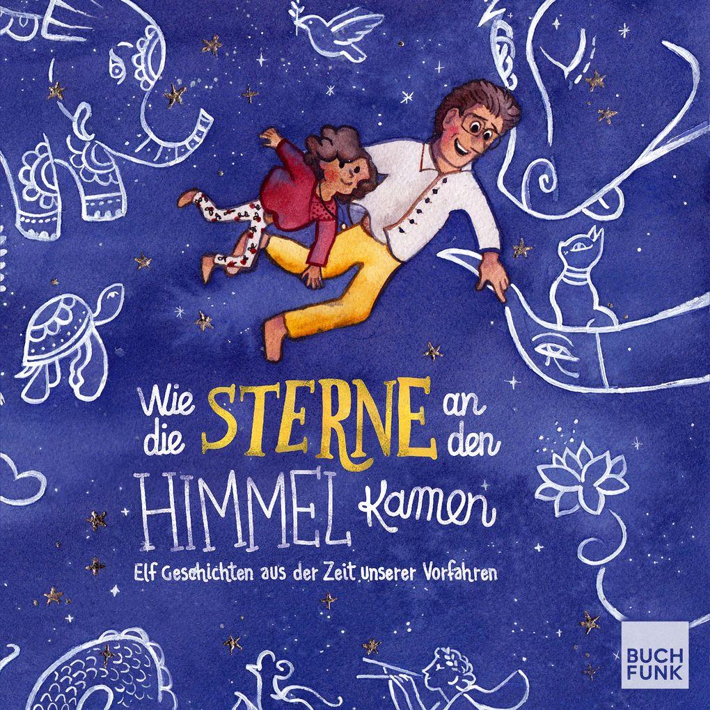 Wie die Sterne an den Himmel kamen