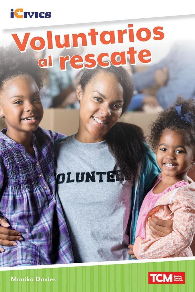 Voluntarios al rescate