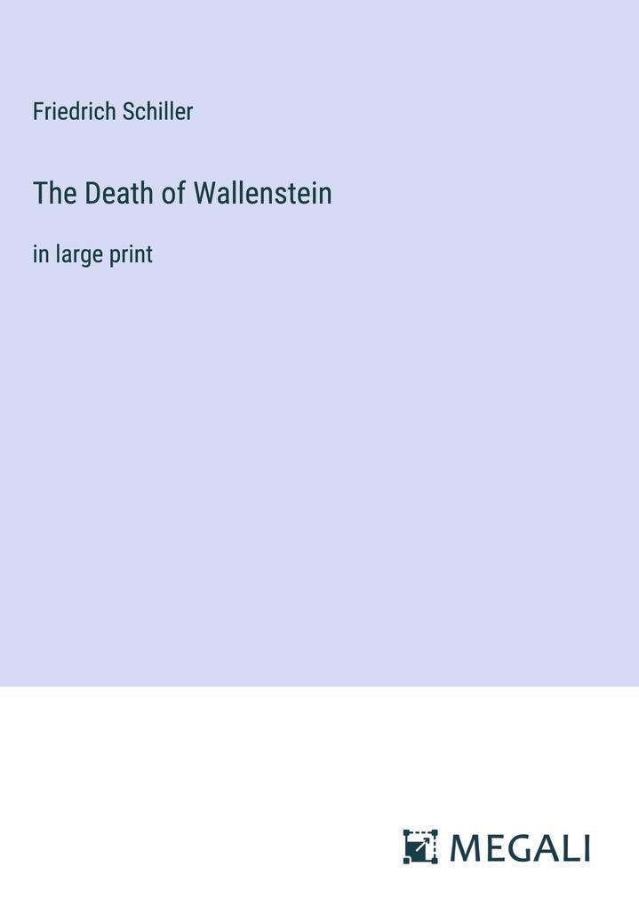 The Death of Wallenstein