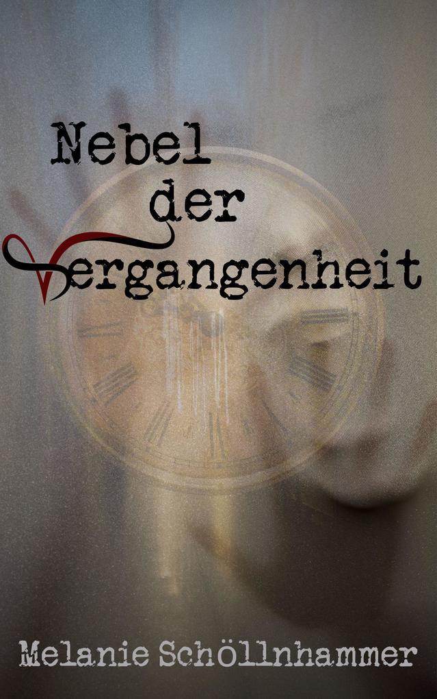 Nebel der Vergangenheit