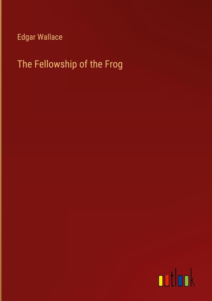 The Fellowship of the Frog