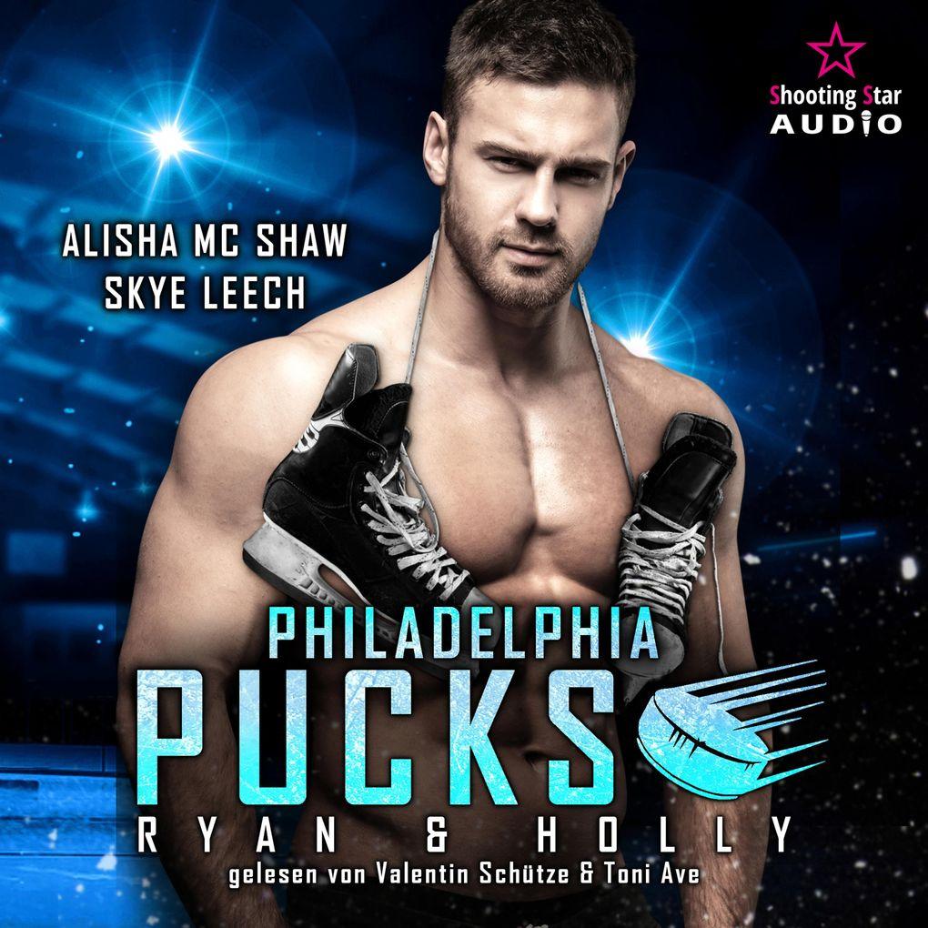 Philadelphia Pucks: Ryan & Holly