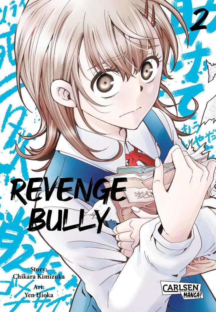 Revenge Bully 2