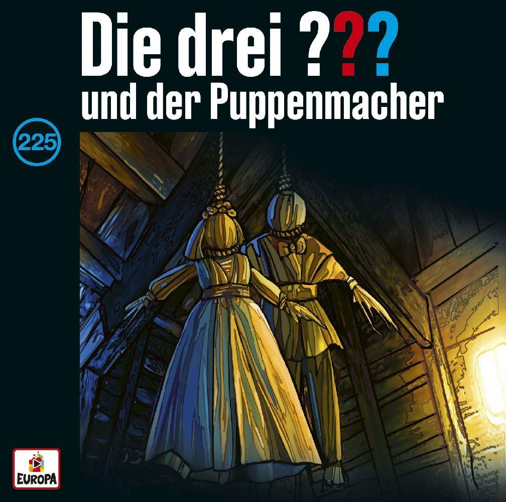 Die drei ??? 225 und der Puppenmacher