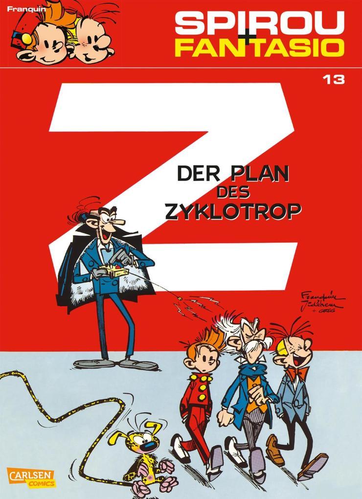 Spirou und Fantasio 13: Der Plan des Zyklotrop