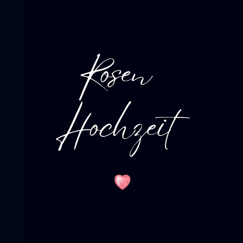 Gästebuch Rosen Hochzeit- Premium Gästebuch Blanko