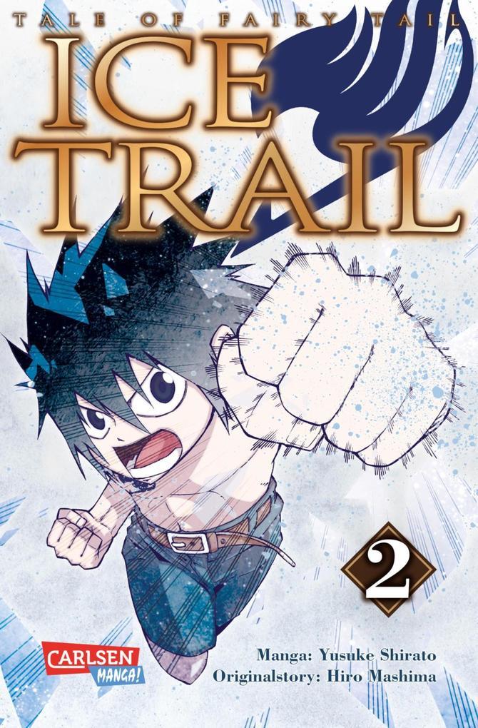 Fairy Tail Ice Trail, Teil 2 von 2