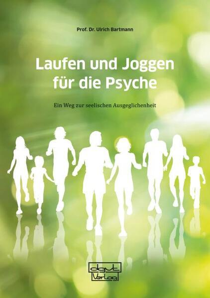 Laufen und Joggen für die Psyche