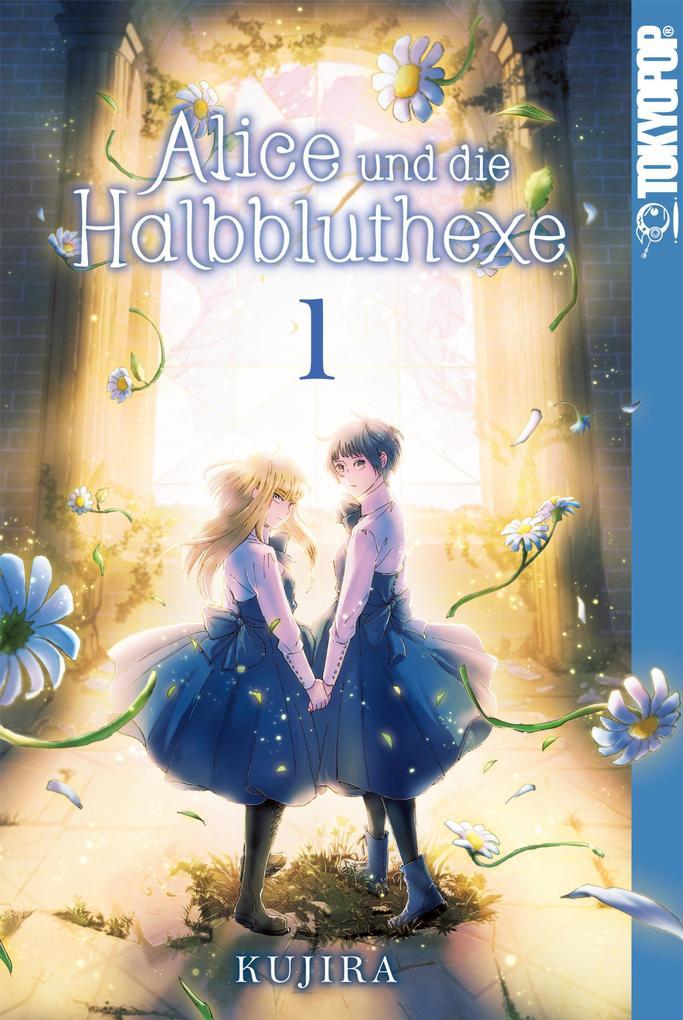 Alice und die Halbbluthexe, Band 01