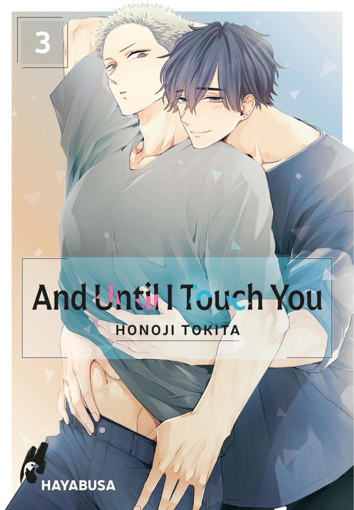 And Until I Touch you 3